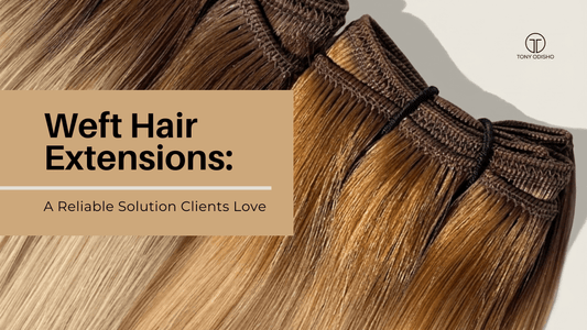 The Ultimate Guide to Weft Hair Extensions